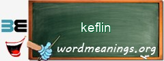 WordMeaning blackboard for keflin